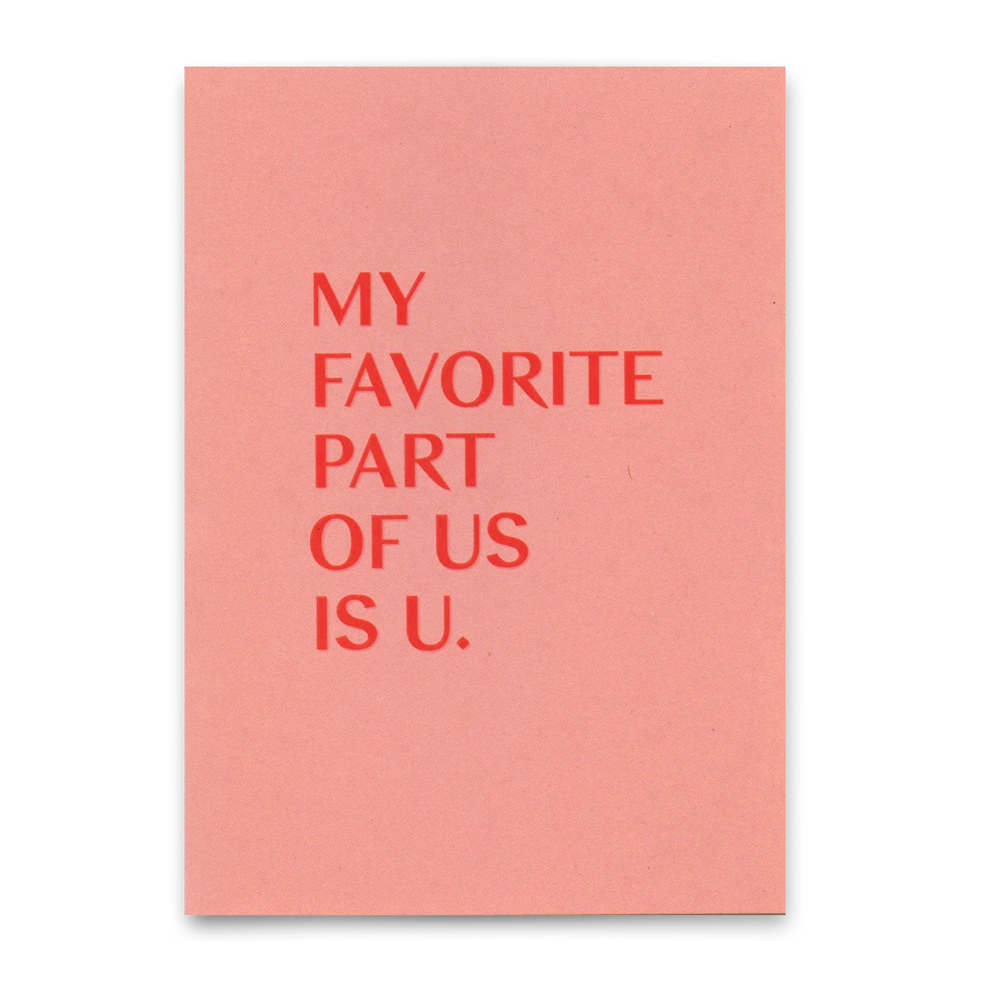 Postkarte "My favorite part ..."