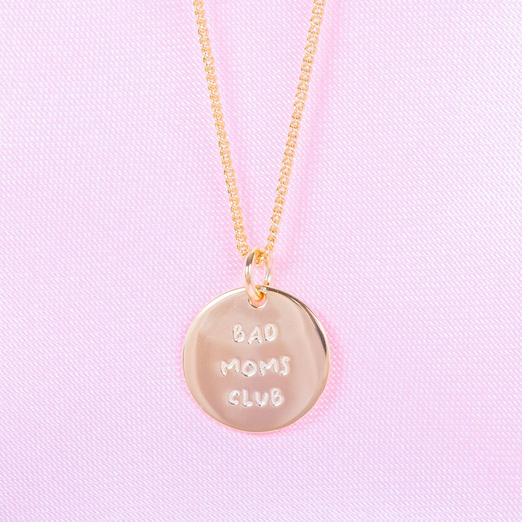Kette Bad Moms Club