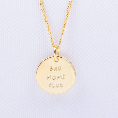 Kette Bad Moms Club